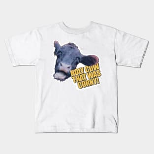 Holy Cow, That Was Corny! | Silly Cow Photo and Funny Pun Kids T-Shirt